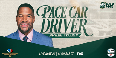 Pro Football Hall of Famer, FOX NFL Analyst Strahan To Drive Pace Car at 109th Indy 500